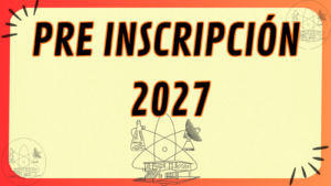 PRE-INSCRIPCIÓN 2027